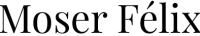 Moser Félix